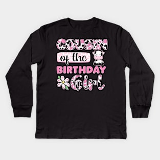 Cousin Of The Birthday Girl Farm Cow Gift For Girls Kids Kids Long Sleeve T-Shirt